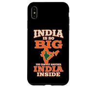 India is so big you can put another India inside Case for iPhone XS Max