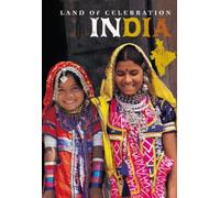 INDIA: Land of Celebration