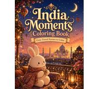 India Moments Coloring Book: Cozy Travel Scenes to Color