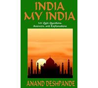 India My India: 501 Quiz Questions, Answers, and Explanations