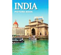 India Picture Book: Beautiful Images of the Indian Scenery for Seniors with Dementia & Alzheimer’s Patients and Travel Lovers
