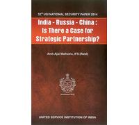 India-Russia-China: Is there a case for Strategic Partnership?