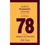 India’s Economic Journey: Past, Present, Future
