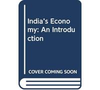 India’s Economy: An Introduction