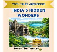 India’s Hidden Wonders: Fun and Amazing Places Every Child Should Know, Age 3-14 (My 1st Indian Learning Library)