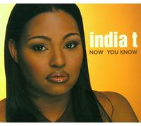 India T - Now You Know