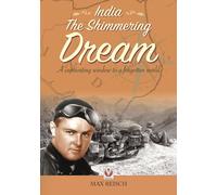 India - The Shimmering Dream: A Captivating Window to a Forgotten World