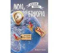 India to Ethiopia: A 50 Year Journey