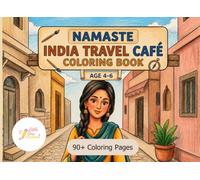 India Travel Café Coloring Book: Fun Activities for Kids Ages 4-6, Explore India's Wonders and Cafés