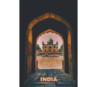 India: Travel Notebook - Lined Journal with India Cover Photo | Trip Planning, Daily Writing & Memories