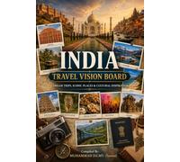 India Travel Vision Board: Dream Trips, Iconic Places & Cultural Inspiration (Travel Vision Board Series)