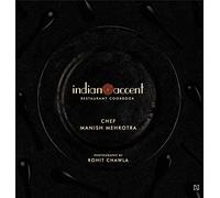 Indian Accent Restaurant Cookbook