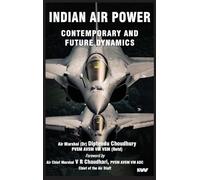 Indian Air Power: Contemporary and Future Dynamics