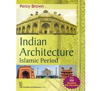 INDIAN ARCHITECTURE ISLAMIC PERIOD