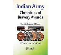 Indian Army: The Medals and Ribbons