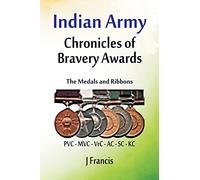 Indian Army: The Medals and Ribbons