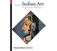 Indian Art: A Concise History (World of Art): Written by Roy C. Craven, 1997 Edition, (2nd Edition) Publisher: Thames & Hudson [Paperback]
