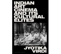 Indian Art Cinema and its Cultural Elites