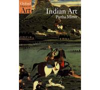 Indian Art (Oxford History of Art)