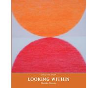 Indian Art Series: Looking Within
