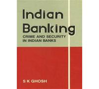 Indian Banking: Crime and Security in Indian Banks
