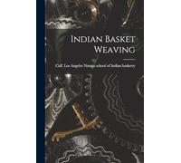 Indian Basket Weaving