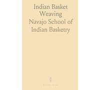 Indian Basket Weaving