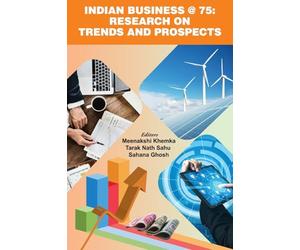 Indian Business @ 75: Research on Trends and Prospects