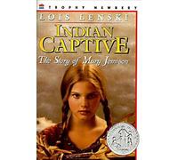Indian Captive: The Story of Mary Jemison