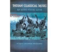 Indian Classical Music: An Audi-Visual Guide