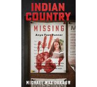 Indian Country: Missing (Indian Country: The Mike Taylor Mysteries)