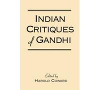 Indian Critiques of Gandhi