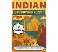 INDIAN CROSSWORD PUZZLE: Explore over 40 Indian centric crosswords in this A5 book! Easy-to-read and fun. Perfect gift for travellers, puzzle lovers, ... journey through spicy clues! (Destinations)