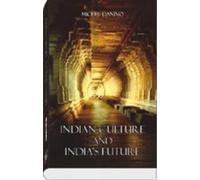 Indian Culture and India's Future
