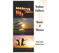 Indian Culture-Basis and Basics