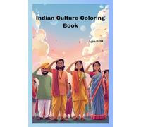 Indian Culture Coloring Book For Kids Ages 6-10: Fun and relaxing pages with animals, temples and traditional clothing