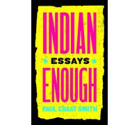 Indian Enough : Essays