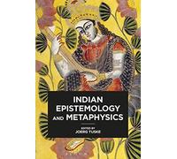 Indian Epistemology and Metaphysics