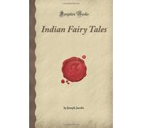 Indian Fairy Tales (Forgotten Books)