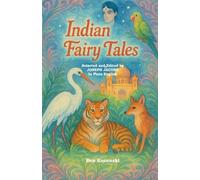 INDIAN FAIRY TALES Selected and Edited by JOSEPH JACOBS In Plain English