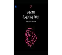 Indian Feminine Fury
