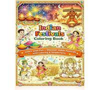 Indian Festivals Coloring Book - Part 1: Learn with Fun - Discover Indian Festivals with Coloring & Simple Facts