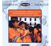 Indian Flutes of South America