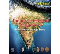 Indian Geological Sequences: Salient Features and Major Events