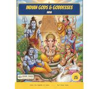 Indian Gods & Goddesses: Color the Devas, Devis & Avatars of India - A Read-Along Coloring Book for Curious Kids Ages 8-12 (World of Myths & Legends - Indian Folklore)