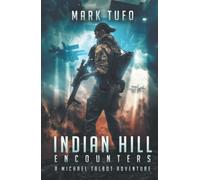 Indian Hill 1: Encounters: A Michael Talbot Adventure