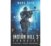 Indian Hill 3 ~ Conquest