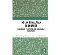 Indian Himalayan Economies : Challenges, Prospects, and Sustainable Development