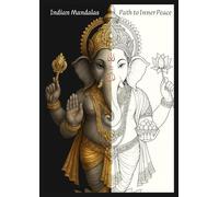 Indian Mandalas - Path to Inner Peace