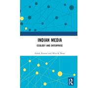 Indian Media : Ecology and Enterprise